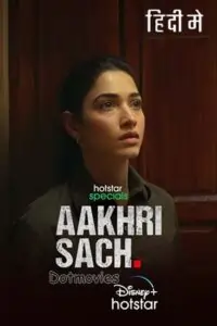 Aakhri Sach (Season 1) Hindi Hotstar Special Complete Web Series