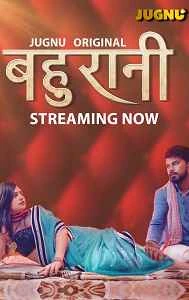 Bahurani (2024) S01 [Episode 1 To 4] Hindi Jugnu WEB Series