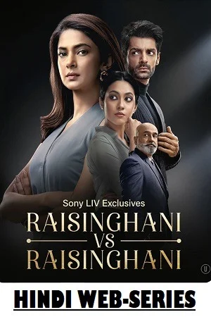 Raisinghani vs Raisinghani (2024) Season 1 Hindi WEB-Series 480p | 720p | 1080p