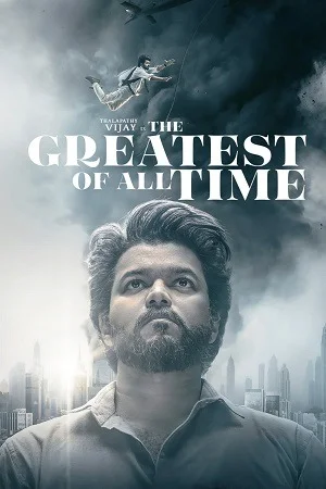 GOAT-The Greatest of All Time (2024) Dual Audio [Hindi ORG. DD5.1 + Tamil] NF WEB-DL