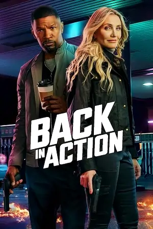 Back in Action (2025) WEB-DL Dual Audio {Hindi-English} 480p | 720p | 1080p