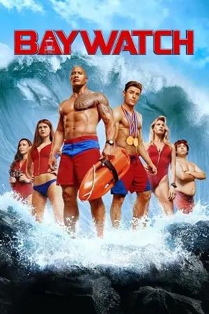 Baywatch (2017) Dual Audio {Hindi-English} 480p | 720p | 1080p | 2160p 4K
