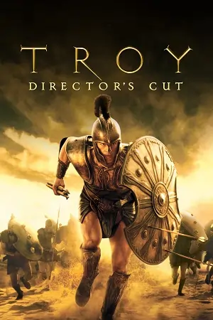 Troy (2004) Director’s Cut BluRay Dual Audio {Hindi-English} 480p | 720p | 1080p
