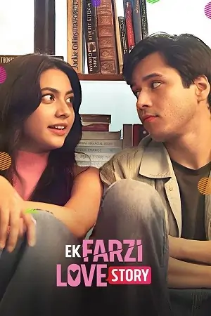 Ek Farzi Love Story (S01) Hindi WEB Series 480p | 720p