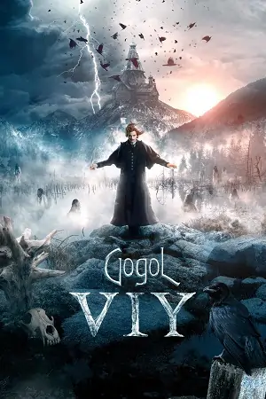 Gogol. Viy (2018) Dual Audio {Hindi-Russian} WEB-DL 480p | 720p | 1080p