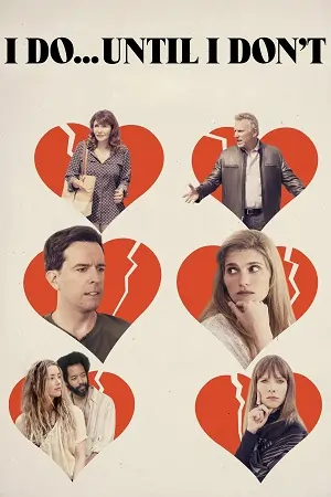 I Do… Until I Don’t (2017) Dual Audio {Hindi-English} Web-DL 480p | 720p | 1080p