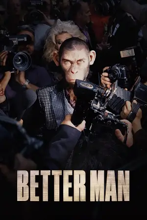 Better Man (2024) {English with Subtitles} Full Movie WEB-DL 480p | 720p | 1080p