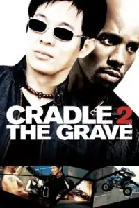 Cradle 2 the Grave (2003) BluRay Dual Audio {Hindi-English} 480p | 720p | 1080p
