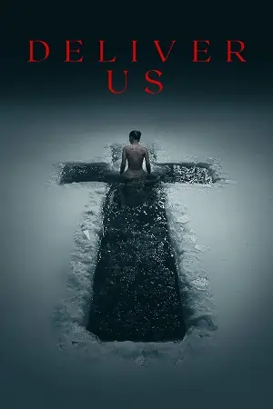 Deliver Us (2023) Dual Audio {Hindi-English} WEB-DL 480p | 720p | 1080p