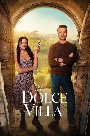 La Dolce Villa (2025) WEB-DL Dual Audio {Hindi-English} 480p | 720p | 1080p