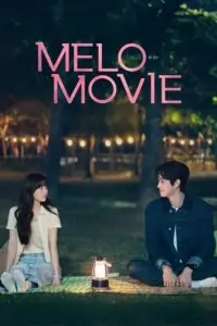 Melo Movie (2025) Season 1 Dual Audio {Hindi-English} WEB Series 480p | 720p | 1080p