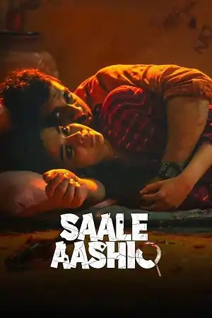 Saale Aashiq (2025) HDTV {Hindi DD5.1} Full Movie 480p | 720p | 1080p