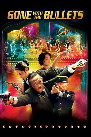 Gone with the Bullets (2014) Dual Audio {Hindi-English} BluRay 480p | 720p | 1080p