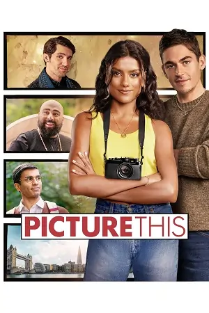 Picture This (2025) WEB-DL Dual Audio {Hindi-English} 480p | 720p | 1080p