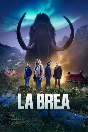 La Brea – Season 1 – 3 (2025) NBC Series Dual Audio {Hindi-English}