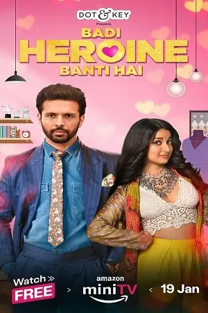 Badi Heroine Banti Hai (Season 1 – 2) Hindi Complete AMZN WEB Series 480p | 720p | 1080p