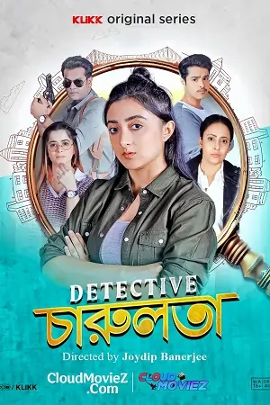Detective Charulata (Season 1) Bengali Web Series 480p | 720p | 1080p