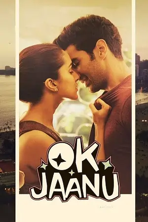 OK Jaanu (2017) Blu-Ray {Hindi DD5.1} Movie 480p | 720p | 1080p