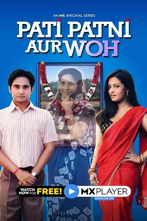 Pati Patni Aur Woh (2020) Season 1 Hindi WEB Series 480p | 720p | 1080p