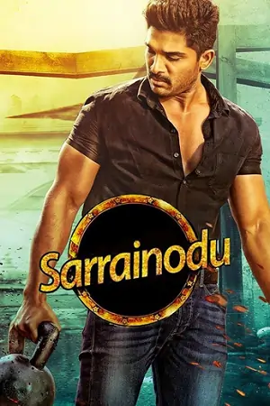 Sarrainodu (2016) UNCUT ORG. DD2.0 [Hindi + Telugu] 480p | 720p | 1080p