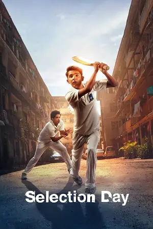 Selection Day (Season 1) Hindi Web Series 480p | 720p | 1080p