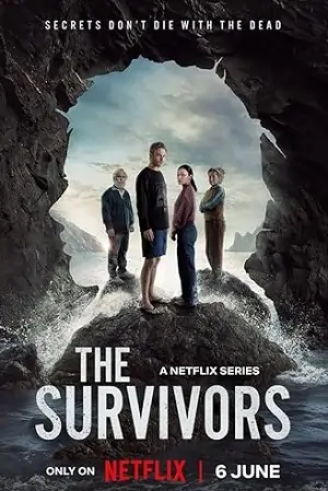 The Survivors (2025) Season 1 Dual Audio [Hindi ORG. + English] WEB Series 480p | 720p | 1080p