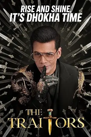The Traitors (Season 1-2) [S02-E10 Added] Hindi Web Series 480p | 720p | 1080p