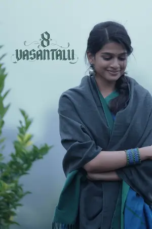 8 Vasantalu (2025) WEB-DL Multi Audio Movie 480p | 720p | 1080p