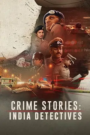 Crime Stories: India Detectives (Season 1) Hindi DD5.1 Web Series 480p | 720p