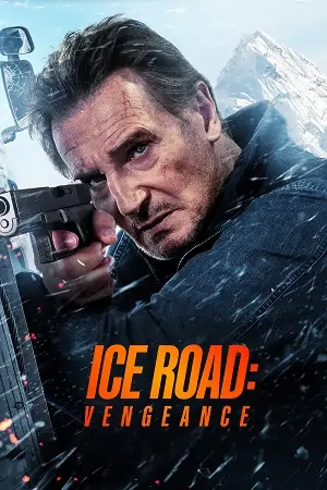 Ice Road: Vengeance (2025) WEB-DL {English With Subtitles} Movie 480p | 720p | 1080p