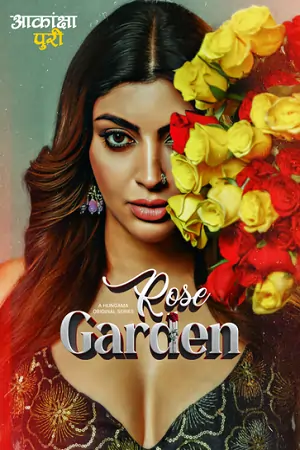 Rose Garden (Season 1) Hindi Complete Web Series 480p | 720p | 1080p WEB-DL