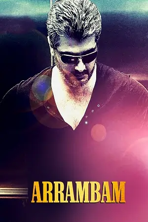 Arrambam (2013) UNCUT [Hindi + Tamil] 480p WeB-DL