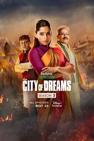 City of Dreams (Season 3) Hindi Hotstar WEB Series 480p | 720p | 1080p