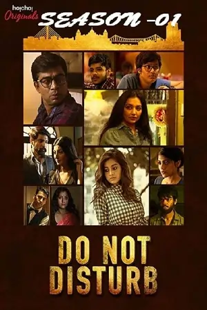 Do Not Disturb (2018) Season 1 Complete {Hindi ORG. Dubbed} WEB Series 480p | 720p