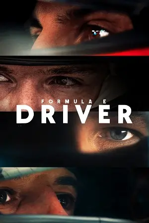 Formula E: DRIVER – Season 1-2  (2025) WEB-DL {Hindi ORG. Dubbed} WEB Series