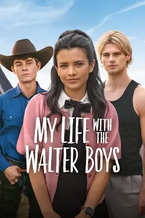 My Life with the Walter Boys (Season 1 – 2) Dual-Audio {Hindi-English} Series 720p | 1080p