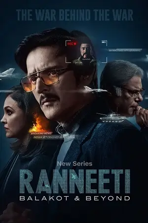 Ranneeti: Balakot & Beyond (2024) Season 1 Complete [Hindi DD5.1] JioCinema WEB Series 480p | 720p | 1080p