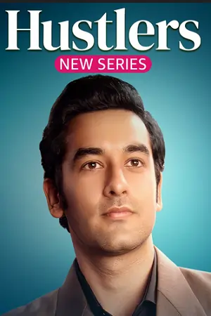 Hustlers – AMZN (2024) Season 1 Complete Hindi WEB Series 480p | 720p | 1080p