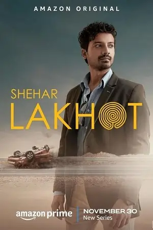 Shehar Lakhot (Season 1) Hindi ORG. DD5.1 Amazon Prime Series 480p | 720p | 1080p