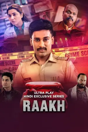 Raakh (2025) Season 1 Hindi WEB Series 480p | 720p | 1080p