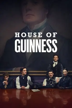 House of Guinness (2025) Season 1 Dual-Audio {Hindi-English} 480p | 720p | 1080p