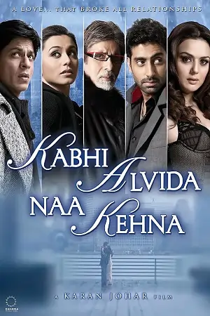 Kabhi Alvida Naa Kehna (2006) Hindi Full Movie 480p | 720p | 1080p