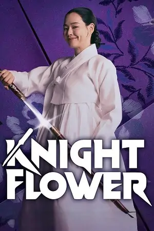 Knight Flower (Season 1) S01E08 Added Dual Audio {Hindi-Korean} K-Drama Series