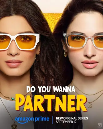 Do You Wanna Partner (2025) Season 1 Web Series 480p | 720p | 1080p