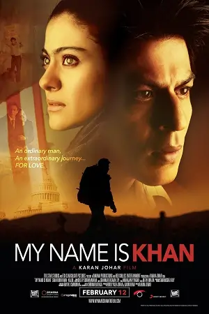 My Name Is Khan (2010) Hindi Movie Full 480p | 720p | 1080p