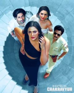 Rishton Ka Chakravyuh (2025) S01 Hindi HGM WEB-DL