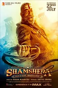 Shamshera (2022) Hindi Full Movie WEB-DL 480p | 720p | 1080p | 2160p
