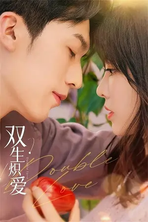 Double Love (Season 1) Dual Audio {Hindi-Chinese} C-Drama Web Series