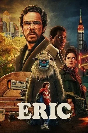 Eric (2024) Season 1 NetFlix | Dual-Audio {Hindi-English} WEB-Series 480p | 720p | 1080p