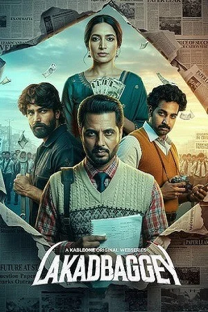 Lakadbaggey (Season 1) Hindi ORG S01E[01-03 Added] Complete Web Series 480p | 720p | 1080p